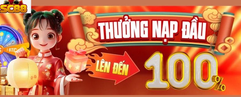 Thưởng Nạp Đầu Tặng 50K SC88 – Cơ Hội Vàng Cho Tân Thủ Trải Nghiệm Game